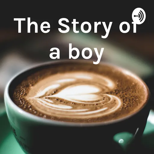 The Story of a boy Artwork