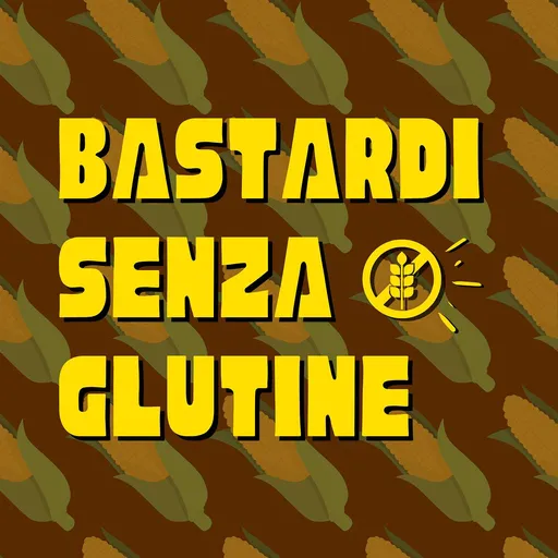 Bastardi Senza Glutine Artwork
