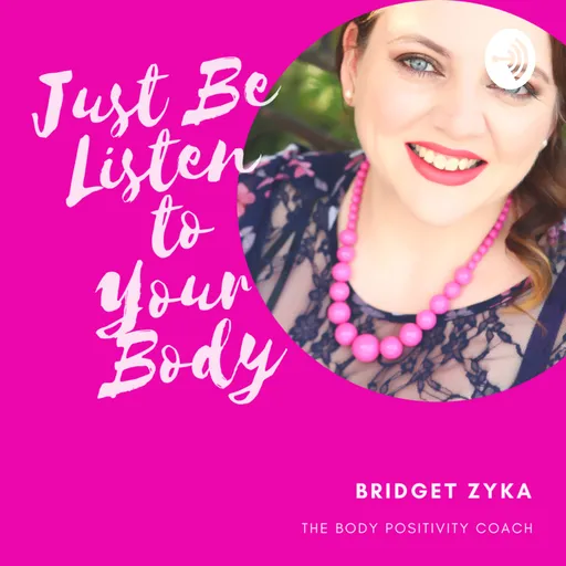 Just Be - Listen to Your Body Artwork