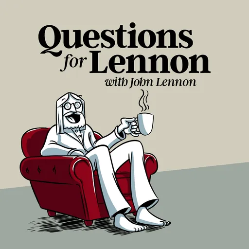 Questions For Lennon Artwork