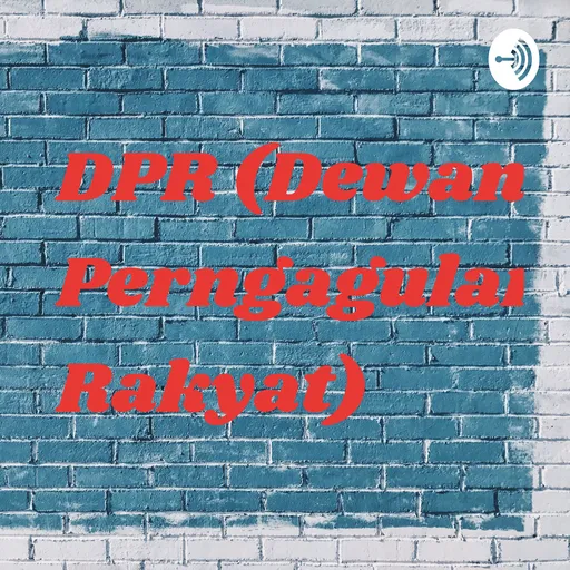 DPR (Dewan Perngagulan Rakyat) Artwork