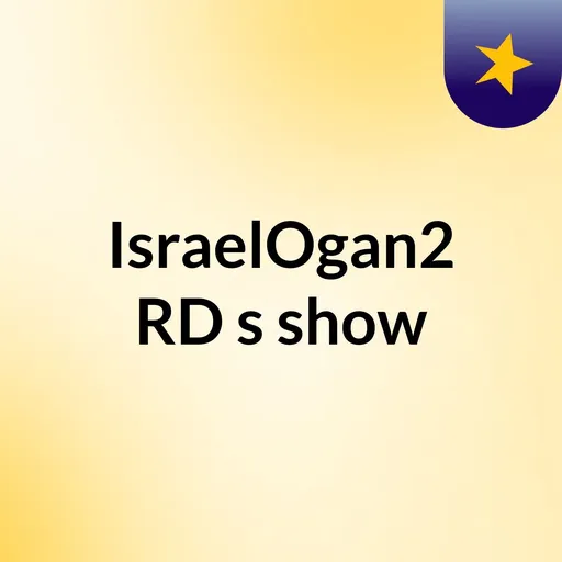 IsraelOgan2 RD's show Artwork