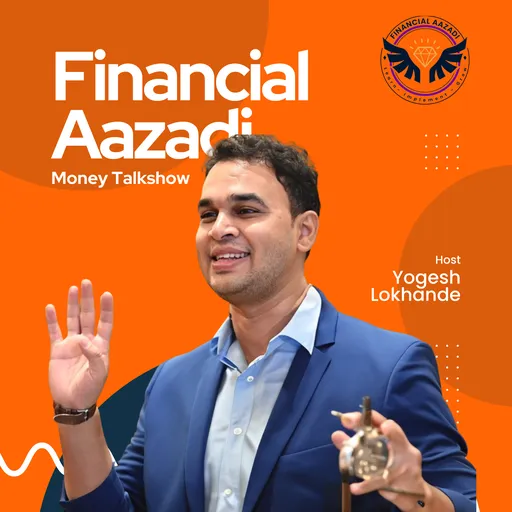 Financial Aazadi Podcast Artwork
