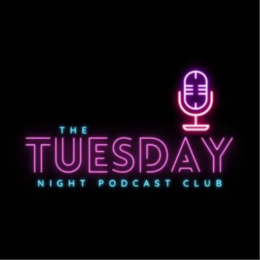 Tuesday Night Podcast Club Artwork