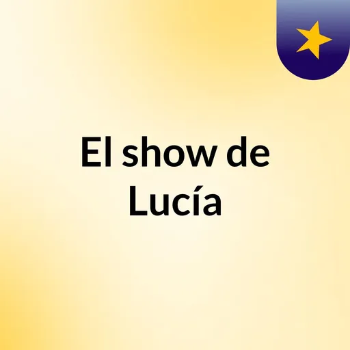 El show de Lucía Artwork