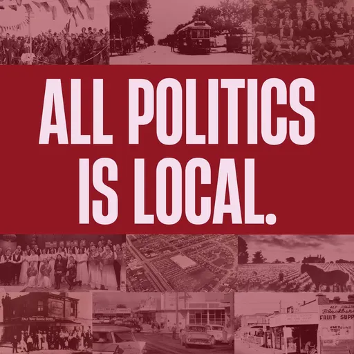 All Politics Is Local With Carina Garland MP Artwork
