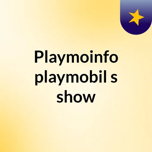 Playmoinfo playmobil's show Artwork