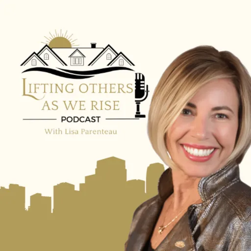 Lifting Others As We Rise Podcast Artwork