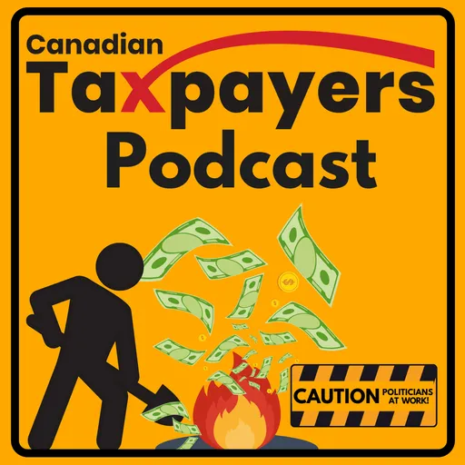 Canadian Taxpayers Podcast Artwork