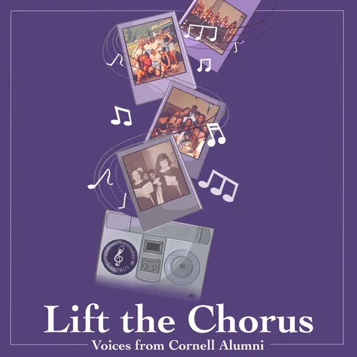 Lift the Chorus: Voices from Cornell Alumni Artwork