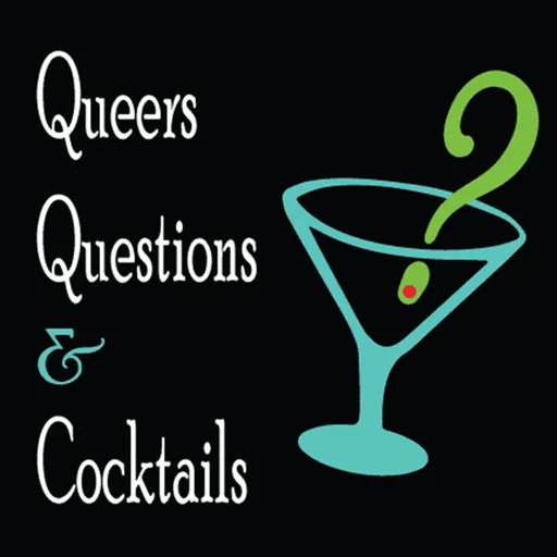 Queers, Questions and Cocktails Artwork