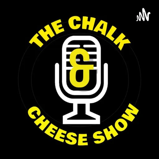 The Chalk And Cheese Show Artwork
