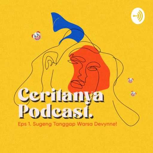 Ceritanya Podcast. Artwork