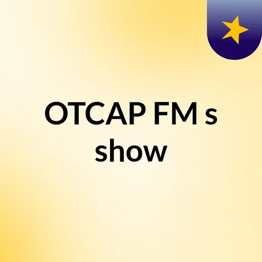OTCAP FM's show Artwork