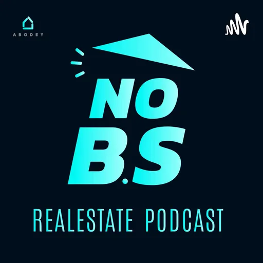The NO BS Real Estate Podcast Artwork