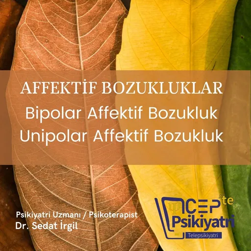 CEP'TE PSİKİYATRİ | AFFEKTİF BOZUKLUKLAR Artwork