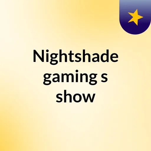 Nightshade gaming's show Artwork