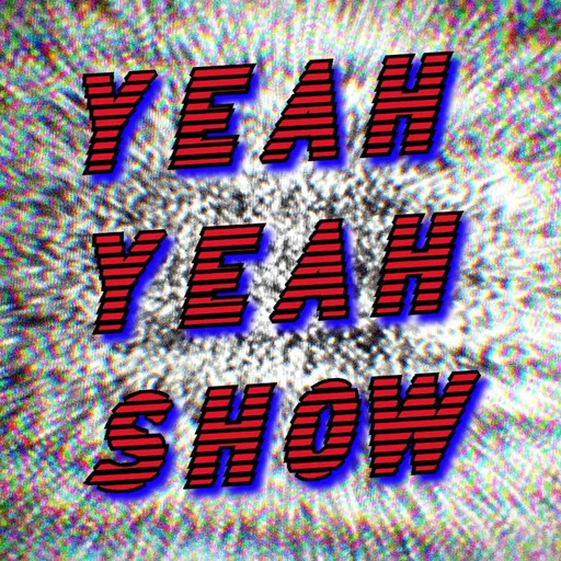The Yeah Yeah Show Artwork