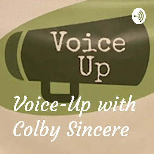 Voice-Up with Colby Sincere Artwork