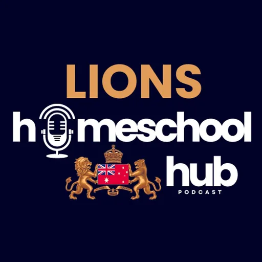 Lions Homeschool Hub Podcast Artwork