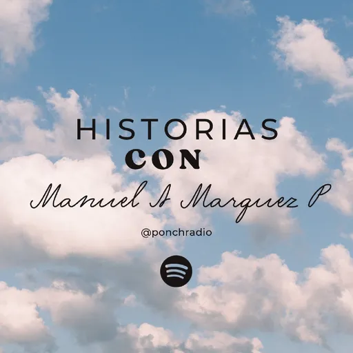 Historias Con Manuel Marquez Artwork
