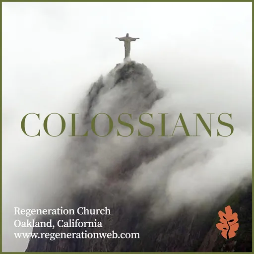 Colossians - Regeneration Church Artwork