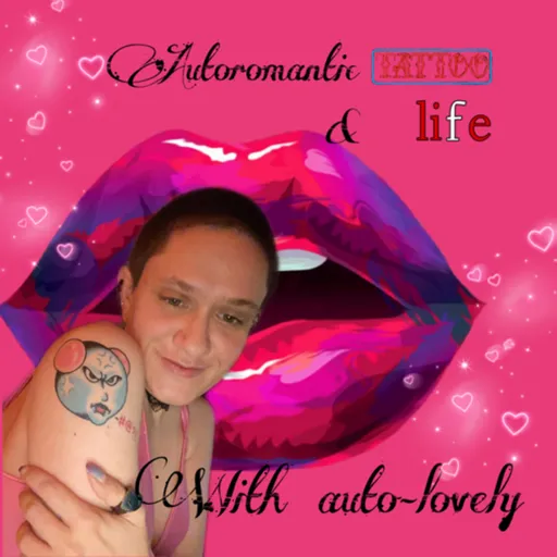 Autoromantic, tattoos and life Artwork