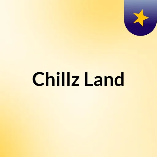 Chillz Land Artwork