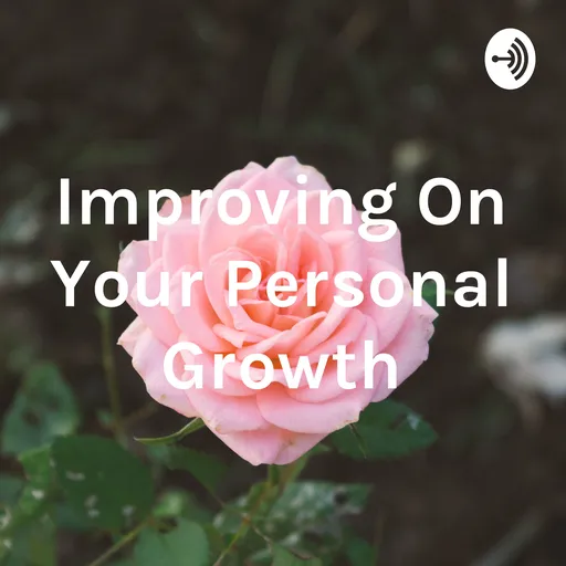 Improving On Your Personal Growth Artwork