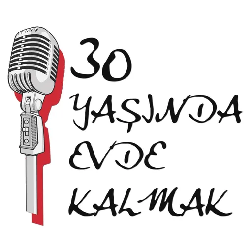 30 Yaşında Evde Kalmak Artwork