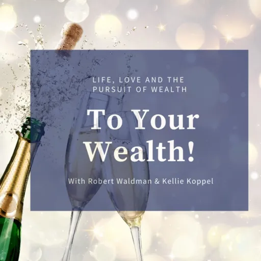 To Your Wealth! Artwork