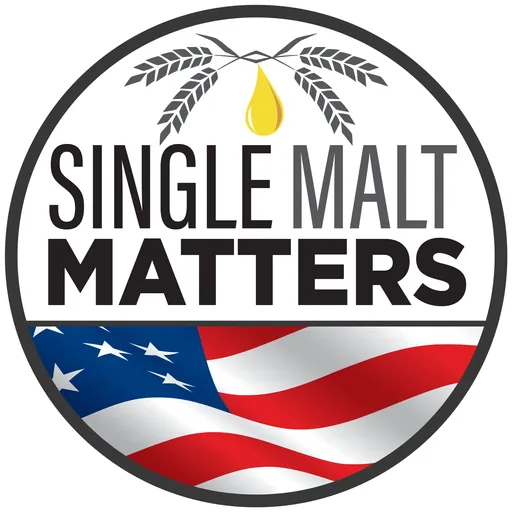 Single Malt Matters - The American Single Malt Whisky Podcast Artwork