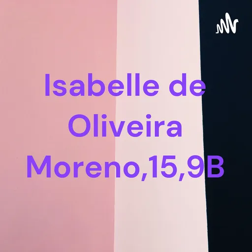 Isabelle de Oliveira Moreno,15,9B Artwork