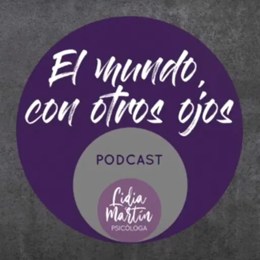 EL MUNDO CON OTROS OJOS por Lidia Martín Artwork