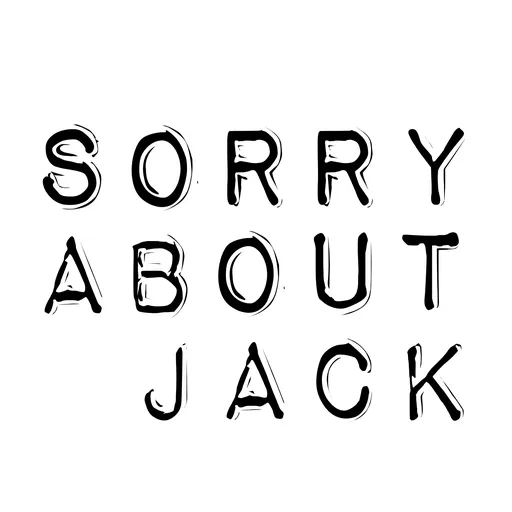 Sorry About Jack Artwork