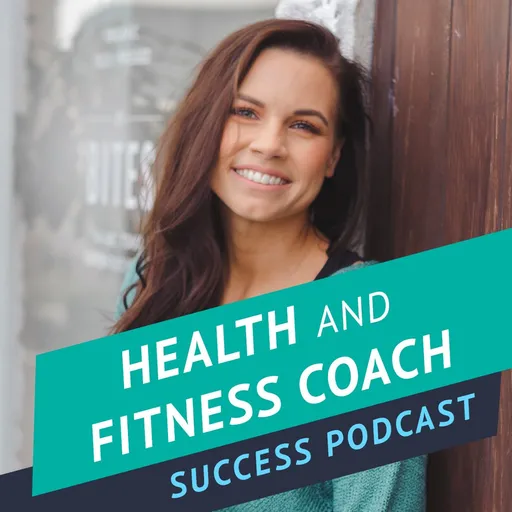 Health and Fitness Coach Success Podcast Artwork