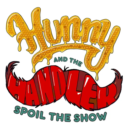 Hunny and the Handler Spoil the Show Artwork