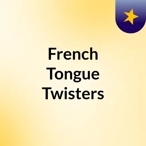 French Tongue Twisters Artwork