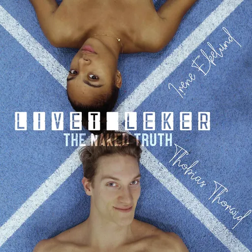 Livet Leker - The Naked Truth Artwork