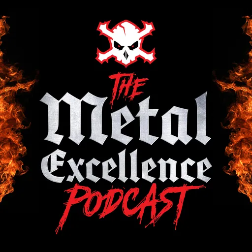 The Metal Excellence Podcast Artwork