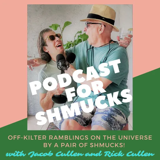 Podcast for Shmucks Artwork