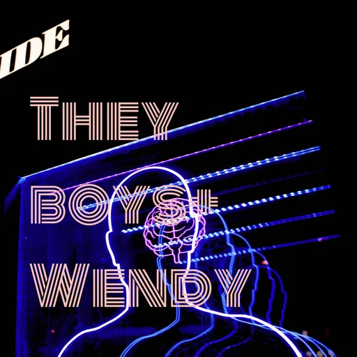 They boys+ Wendy Artwork