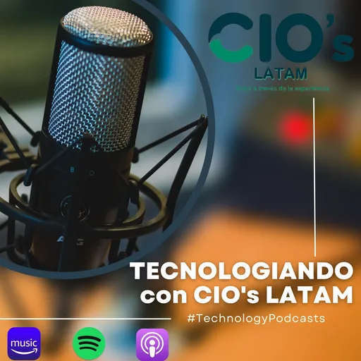 Tecnologiando con CIO's LATAM Artwork