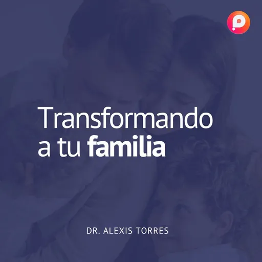 Transformando a Tu Familia Artwork