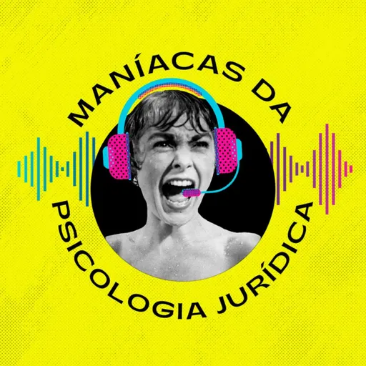 Maníacas da Psicologia Jurídica Artwork