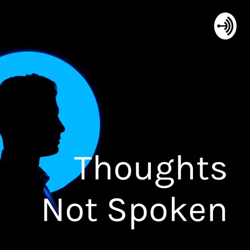 Thoughts Not Spoken Artwork