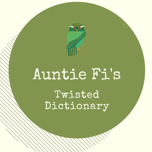 Auntie Fi's Twisted Dictionary Artwork
