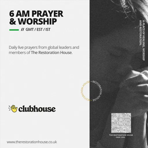 6 AM Prayers with The Restoration House Artwork