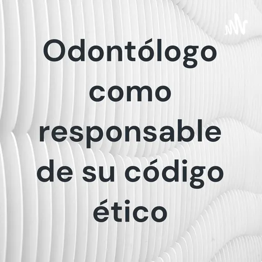 Odontólogo como responsable de su código ético Artwork