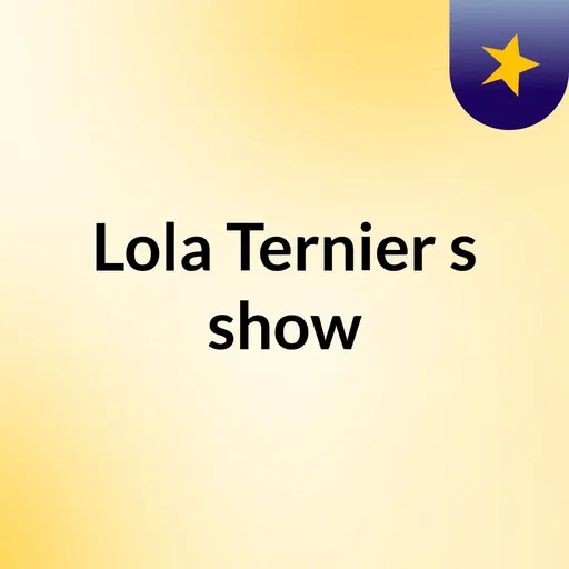 Lola Ternier's show Artwork